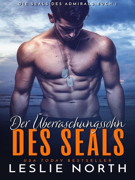 Title details for Der Überraschungssohn des SEALs by Leslie North - Available